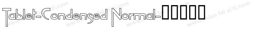 Tablet-Condensed Normal字体转换